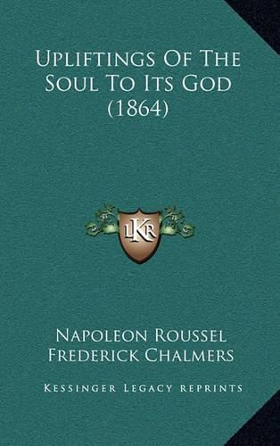 Upliftings of the Soul to Its God (1864)