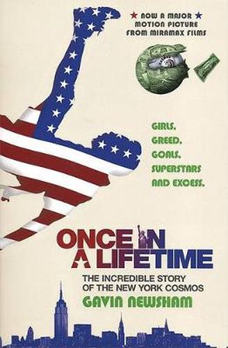 Cover image for Once in a Lifetime: The Incredible Story of the New York Cosmos