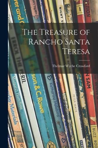 Cover image for The Treasure of Rancho Santa Teresa