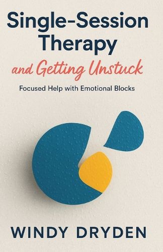 Cover image for Single-Session Therapy and Getting Unstuck