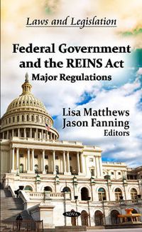 Cover image for Federal Government & the REINS Act: Major Regulations