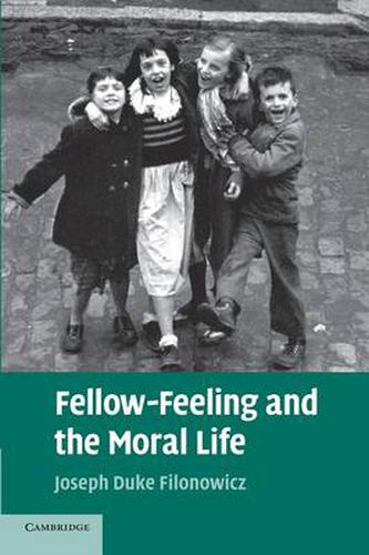 Cover image for Fellow-Feeling and the Moral Life