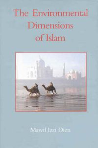 Cover image for The Environmental Dimensions of Islam