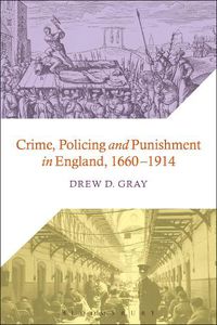 Cover image for Crime, Policing and Punishment in England, 1660-1914