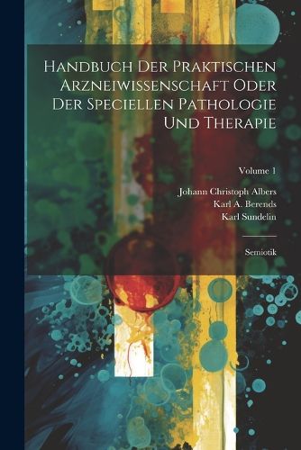 Cover image for Handbuch Der Praktischen Arzneiwissenschaft Oder Der Speciellen Pathologie Und Therapie