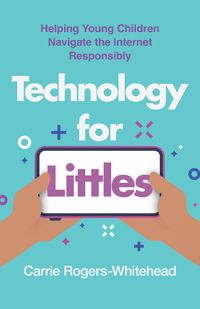 Cover image for Technology for Littles