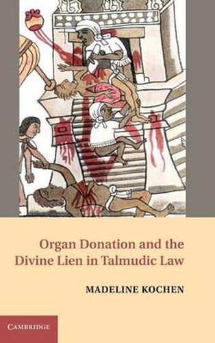 Cover image for Organ Donation and the Divine Lien in Talmudic Law