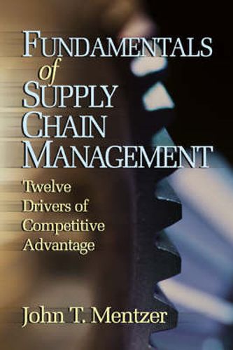 Cover image for Fundamentals of Supply Chain Management: Twelve Drivers of Competitive Advantage