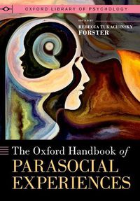 Cover image for The Oxford Handbook of Parasocial Experiences