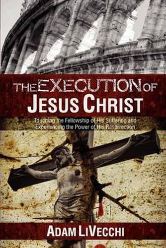 Cover image for The Execution of Jesus Christ