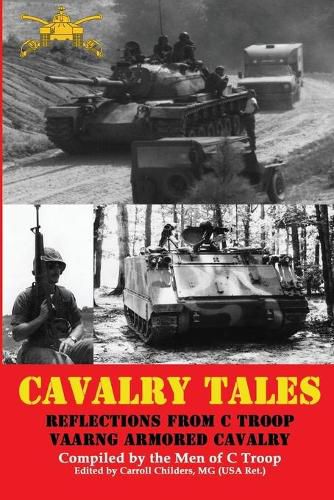 Cover image for Cavalry Tales: Reflections from C Troop VAANG Cavalry