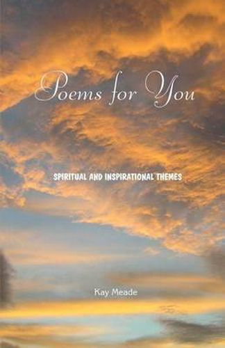 Cover image for Poems for You: Spiritual and Inspirational Themes