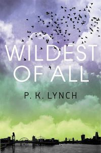 Cover image for Wildest of All