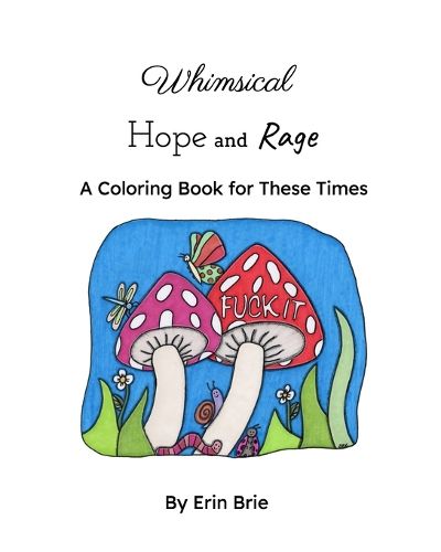 Cover image for Whimsical Hope and Rage