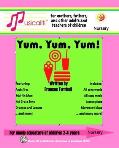 Cover image for Musicaliti Nursery: Yum, Yum, Yum