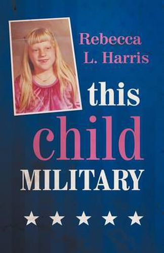 Cover image for This Child Military