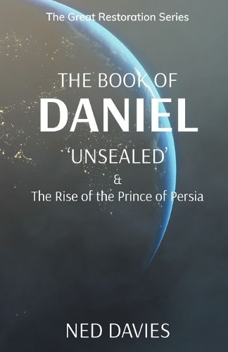 Cover image for The Book of Daniel 'Unsealed'