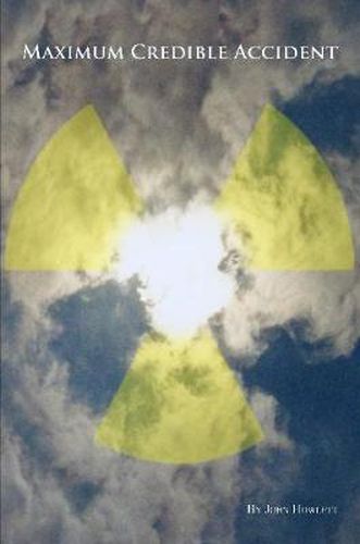 Cover image for Maximum Credible Accident