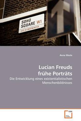 Lucian Freuds Fruhe Portrats