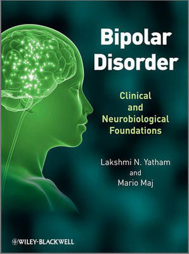 Cover image for Bipolar Disorder: Clinical and Neurobiological Foundations