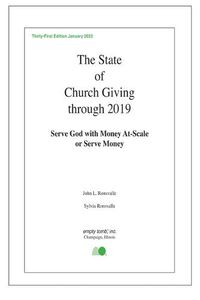 Cover image for The State of Church Giving Through 2019: Serve God with Money At-Scale or Serve Money