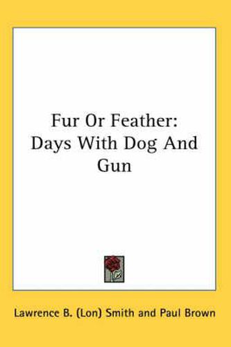 Fur or Feather: Days with Dog and Gun