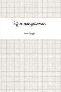 Cover image for Bijna Aangekomen