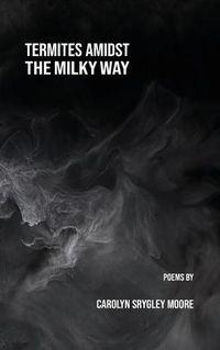 Cover image for Termites Amidst the Milky Way