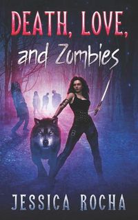 Cover image for Death, Love, and Zombies