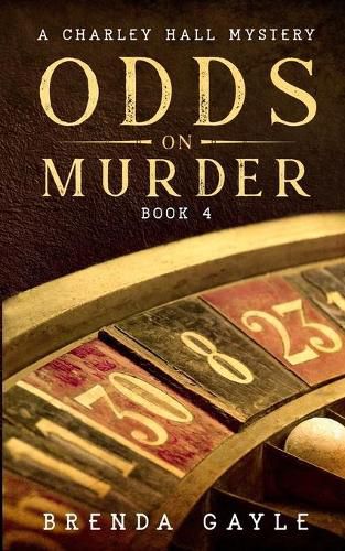 Cover image for Odds on Murder: A Charley Hall Mystery