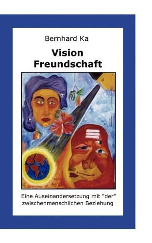 Cover image for Vision Freundschaft: Wie man sie findet und lebt