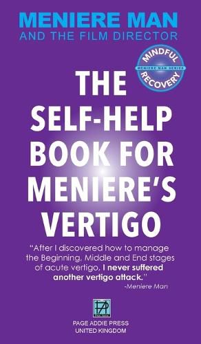 Cover image for Meniere Man. The Self-Help Book For Meniere's Vertigo.: Meniere Man And The Film Director