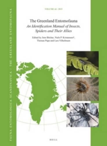 Cover image for The Greenland Entomofauna: An Identification Manual of Insects, Spiders and their Allies