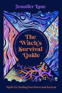 Cover image for The Witch's Survival Guide: Spells for Stress and Burnout in a Modern World