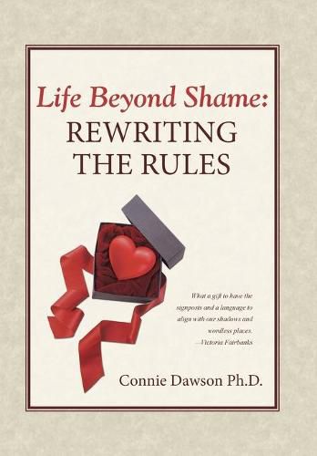 Cover image for Life Beyond Shame: Rewriting the Rules