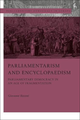 Cover image for Parliamentarism and Encyclopaedism