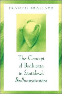Cover image for The Concept of Bodhicitta in Santideva's Bodhicaryavatara