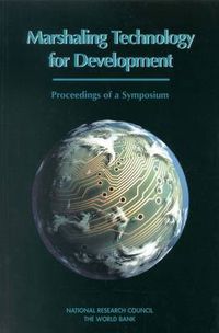 Cover image for Marshaling Technology for Development: Proceedings of a Symposium