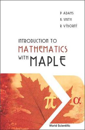 Cover image for Introduction To Mathematics With Maple