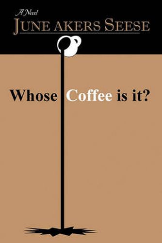 Cover image for Whose Coffee Is It?