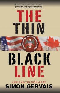 Cover image for The Thin Black Line: Mike Walton Thriller #1