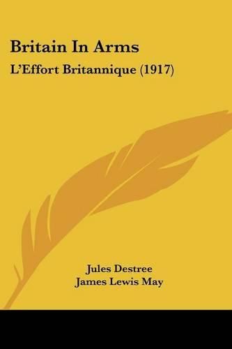 Britain in Arms: L'Effort Britannique (1917)