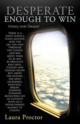 Cover image for Desperate Enough to Win: Victory Over Despair
