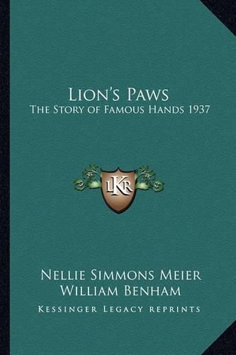 Lion's Paws: The Story of Famous Hands 1937