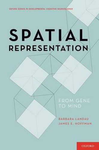 Cover image for Spatial Representation: From Gene to Mind