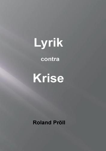 Cover image for Lyrik contra Krise: Gedichte zum Schmunzeln