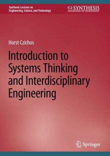Cover image for Introduction to Systems Thinking and Interdisciplinary Engineering