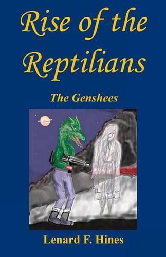 Cover image for Rise of the Reptilians - The Genshees