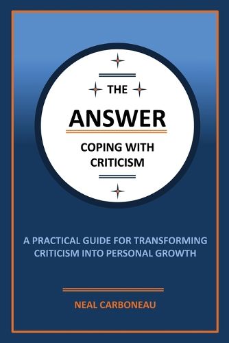 Cover image for The Answer - Coping with Criticism