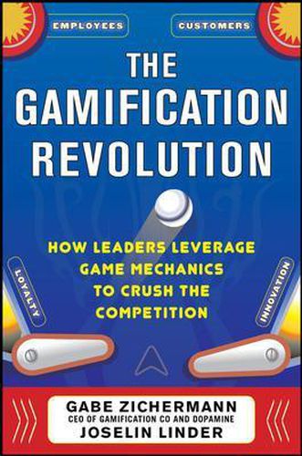 Cover image for The Gamification Revolution: How Leaders Leverage Game Mechanics to Crush the Competition